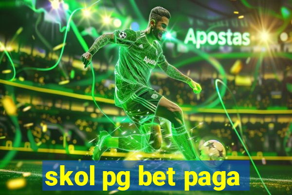 skol pg bet paga